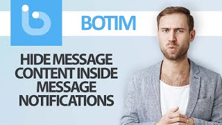 كيفية إخفاء محتوى الرسائل في الإشعارات على تطبيق Botim | خطوة بخطوة screenshot 4