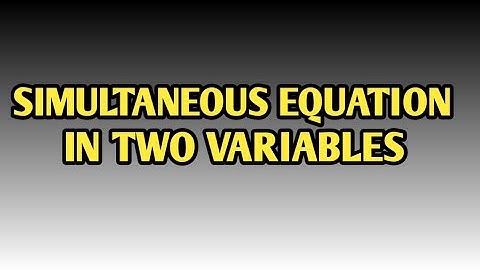 Method of Substitution Steps to solve Simultaneous Equation