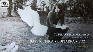 Mike Oldfield- Tubular Bells Atmos Caveman (Base Ritmica + Guitarra + Voz)