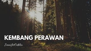 Kembang Perawan - cover by JenniferOdelia