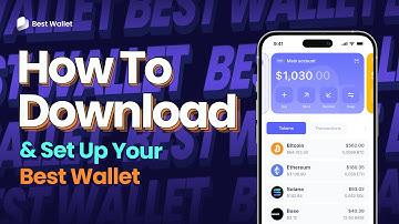 How To Download & Set Up Your Best Wallet (2024)