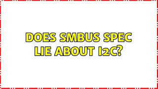 Does SMBus spec lie about I2C?