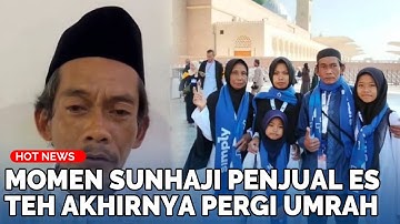 MOMEN Sunhaji Penjual Es Teh Akhirnya Pergi Umrah Usai Viral, Sempat Peluk Miftah Sebelum Berangkat