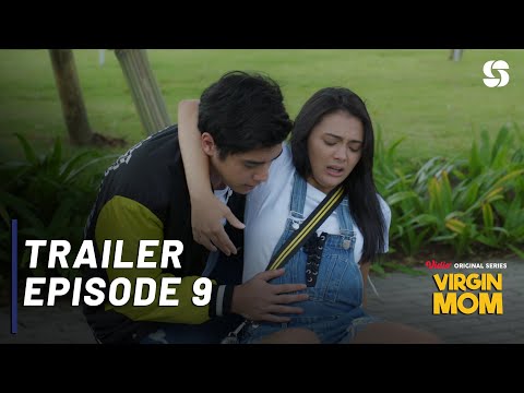 TRAILER EPISODE 9 | Virgin Mom | Apakah Rianti bisa menerima permintaan Naya ?