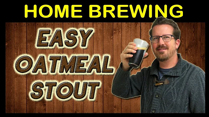 Easy Oatmeal Stout | Home Brewing