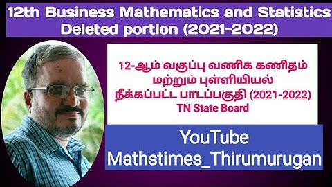 12th Business Mathematics and Statistics Deleted Portion (2021-2022)/ TN-State Board