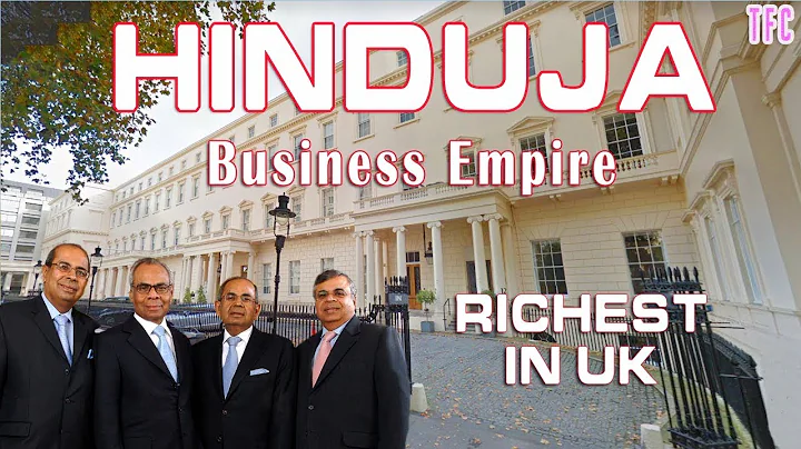 Hinduja Family Business Empire (Richest in UK) | H...