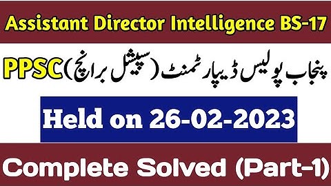 Assistant Director Intelligence  Punjab Police Department Complete solved paper held on 26-02-2023