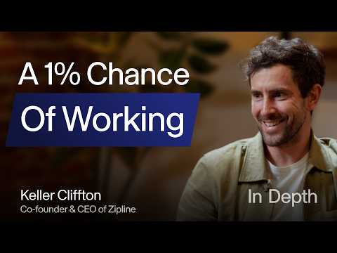 “Zipline had a 1% chance of working” | Keller Cliffton (Co-founder, CEO)