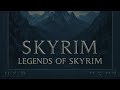 Fan made Skyrim song: Legends of Skyrim.