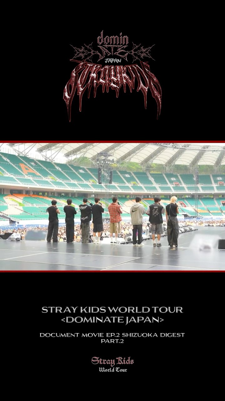LIVE Blu-ray『Stray Kids World Tour ＜dominATE JAPAN＞』 Document