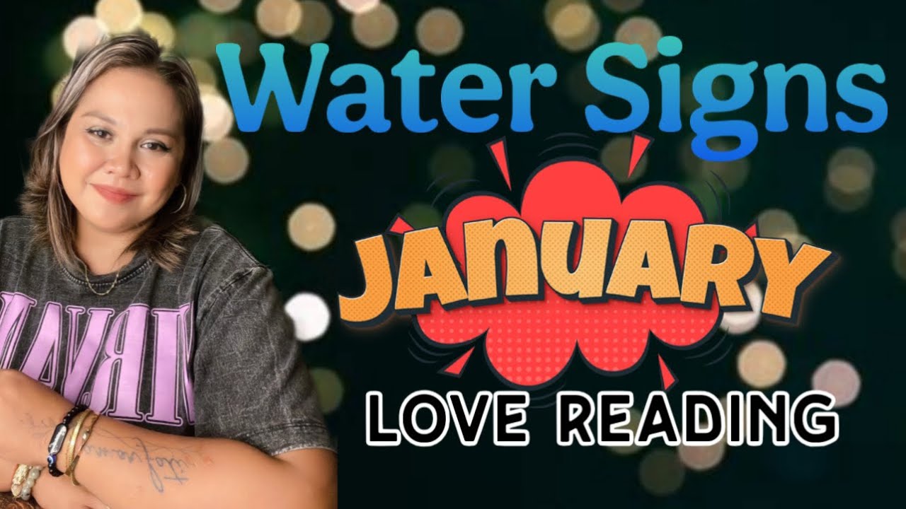 WATER SIGNS JANUARY 2026 LOVE READING (Siryoso na siya this time) 