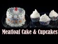 Food that Fools!  Meatloaf Cake and Cupcakes - with yoyomax12