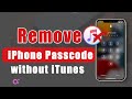 [Latest] How to Remove iPhone Passcode without iTunes