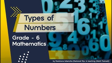 Types Of Numbers - Grade 6 Mathematics - National Curriculum