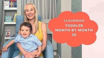Toddler Month by Month: 20 | Cloudmom | Subt. ING/ FR/ ES/ ZHO_CN | Cloudmom
