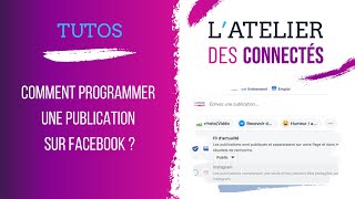 Comment programmer une publication sur Facebook (tuto)