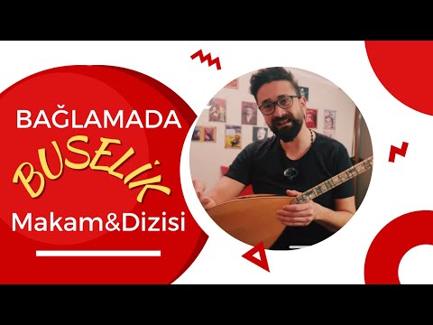 BAĞLAMADA BUSELİK MAKAMI - ESER VE AÇIŞ ÖRNEĞİ (Fatih Evsen ile Bağlama Dersleri)