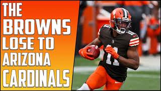 CLEVELAND BROWNS LOSE TO THE ARIZONA CARDINALS | Cleveland Browns News & Rumors
