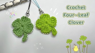 Crochet Four Leaf Clover Keychain🍀| Simple & Easy | Móc Cỏ Bốn Lá