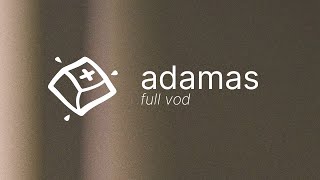 Adamas Proto Build — Full VOD