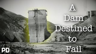 A Brief History of: The St. Francis Dam Disaster (Short Documentary)