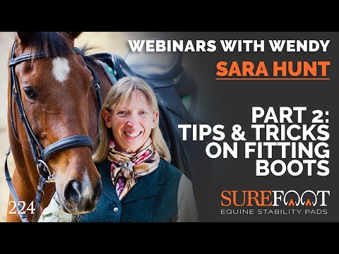 No. 224. Sara Hunt Part 2: Tips and Tricks on Fitting Boots