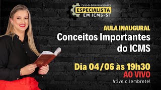 AULA INAUGURAL: Conceitos Importantes do ICMS