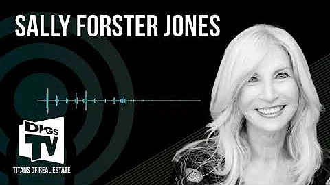 Sally Forster Jones | The $6 Billion Dollar Agent ...