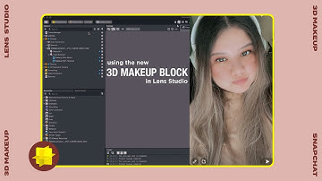 LENS STUDIO TUTORIAL - New 3D Makeup Helper