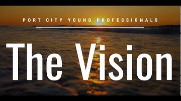 Port City Young Professionals - The Vision