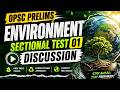 Environment Sectional Test 01 Discussion | OPSC Prelims