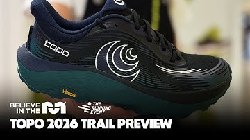 Topo Athletic 2026 Trail Preview | The Running Event 2025