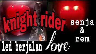 cara buat lampu led berjalan bolak balik untuk motor knight rider