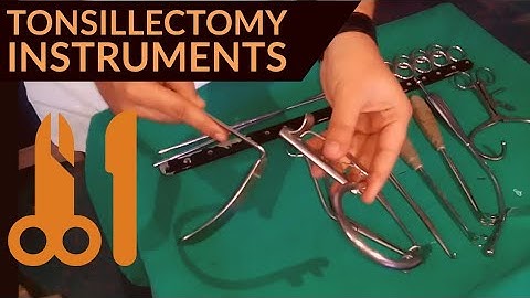 Instruments for tonsillectomy.