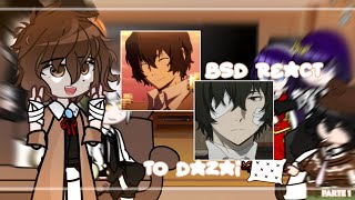 BSD react to Dazai Osamu (soukoku) + angst 🇧🇷