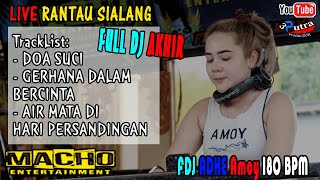 RANTAU SIALANG BERGOYANG | SEGEMENT AKHIR FULL DJ | OJO DI BANDING BANDINGKE VIRAL 2022 | DJ AMOY