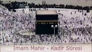 İmam Mahir - Kadir Suresi