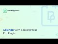 BookingPress Pro Plugin Calendar View Feature
