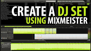 Creating a DJ Set Using MixMeister