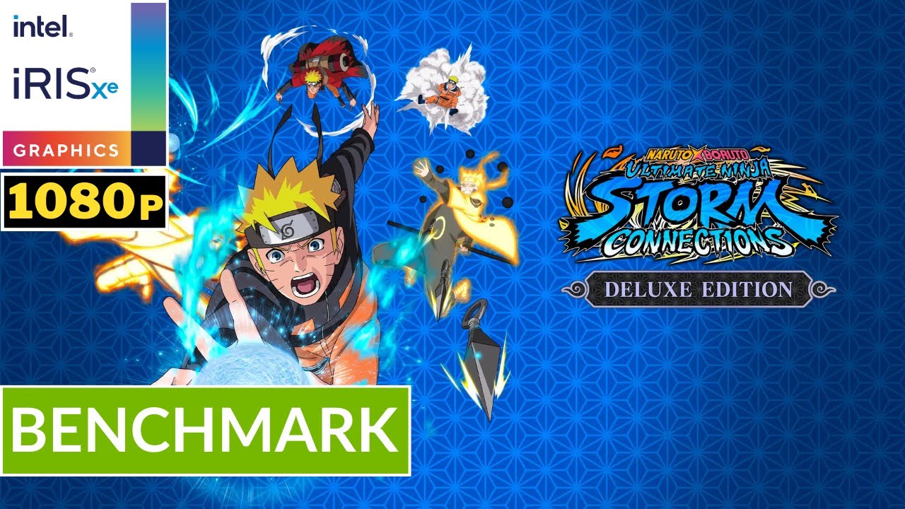NARUTO X BORUTO ULTIMATE NINJA STORM - INTEL Iris XE | Potato Spec