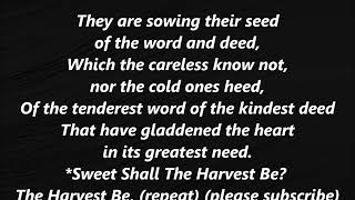 WHAT SHALL THE HARVEST BE?STEPHEN FOSTER Hymn Lyrics Words Text Sing Along Song