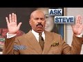 Ask Steve: I’m glad they white! || STEVE HARVEY