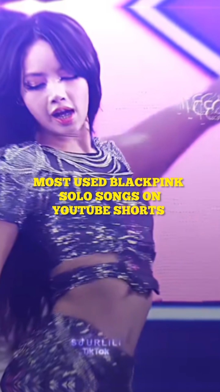 Most used BLACKPINK SOLO songs on YouTube shorts #jennie #lisa #rosé #jisoo #blackpink #shorts