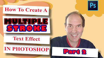 How To Create A Multiple Stroke Text Effect In Photoshop | Part 2 | Photoshop Tutorials