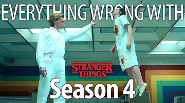 Everything Wrong With Stranger Things Season 4