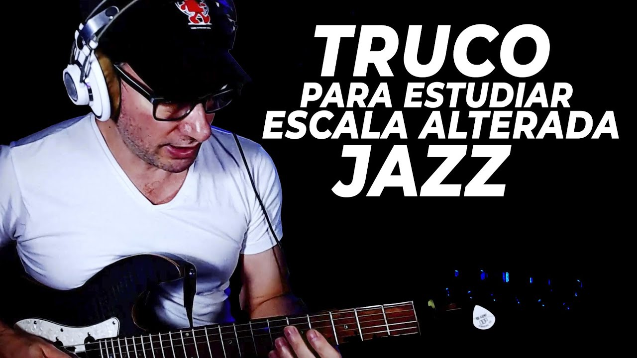 Truco para estudiar la Escala Alterada