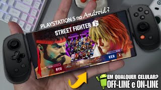INACREDITÁVEL!! SAIU STREET FIGHTER 6 OFICIAL de Playstation 5 RODANDO no CELULAR? - REDMAGIC 11 AIR