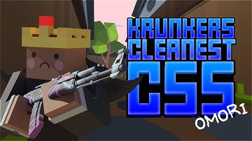 Krunker.io | NUKING WITH KRUNKERS CLEANEST CSS... Pt.2 (OMORI)