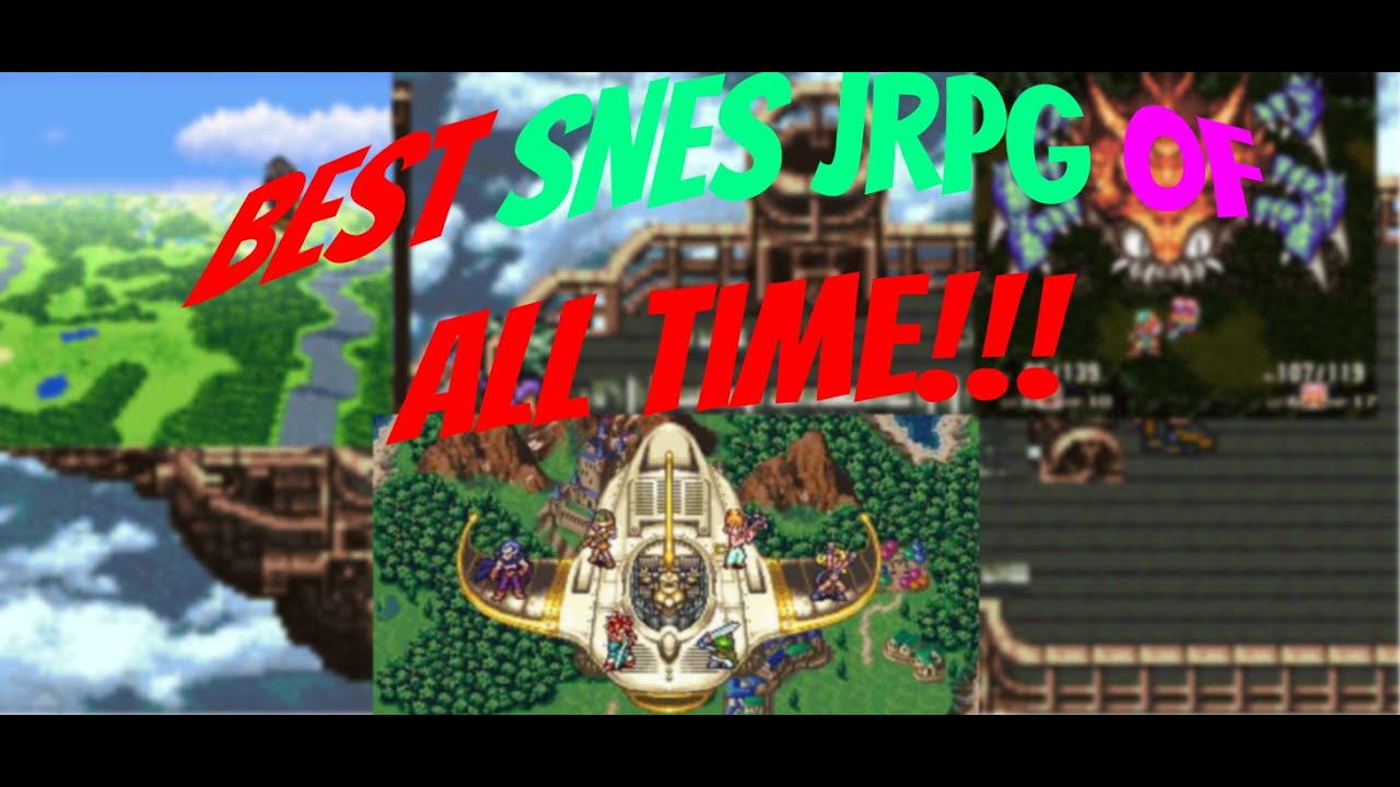 Best RPG | Top 10 Best SNES RPGs of All Time | JRPG Home | SNES RPG ...